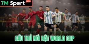 Cầu Thủ Nổi Bật World Cup - Top Huyền Thoại Và Ngôi Sao 2026 7 Cầu Thủ Nổi Bật World Cup